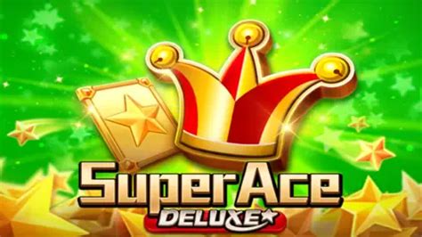 demo slot jili super ace|Super Ace Deluxe .